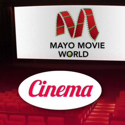 Mayo Movie World Cinema